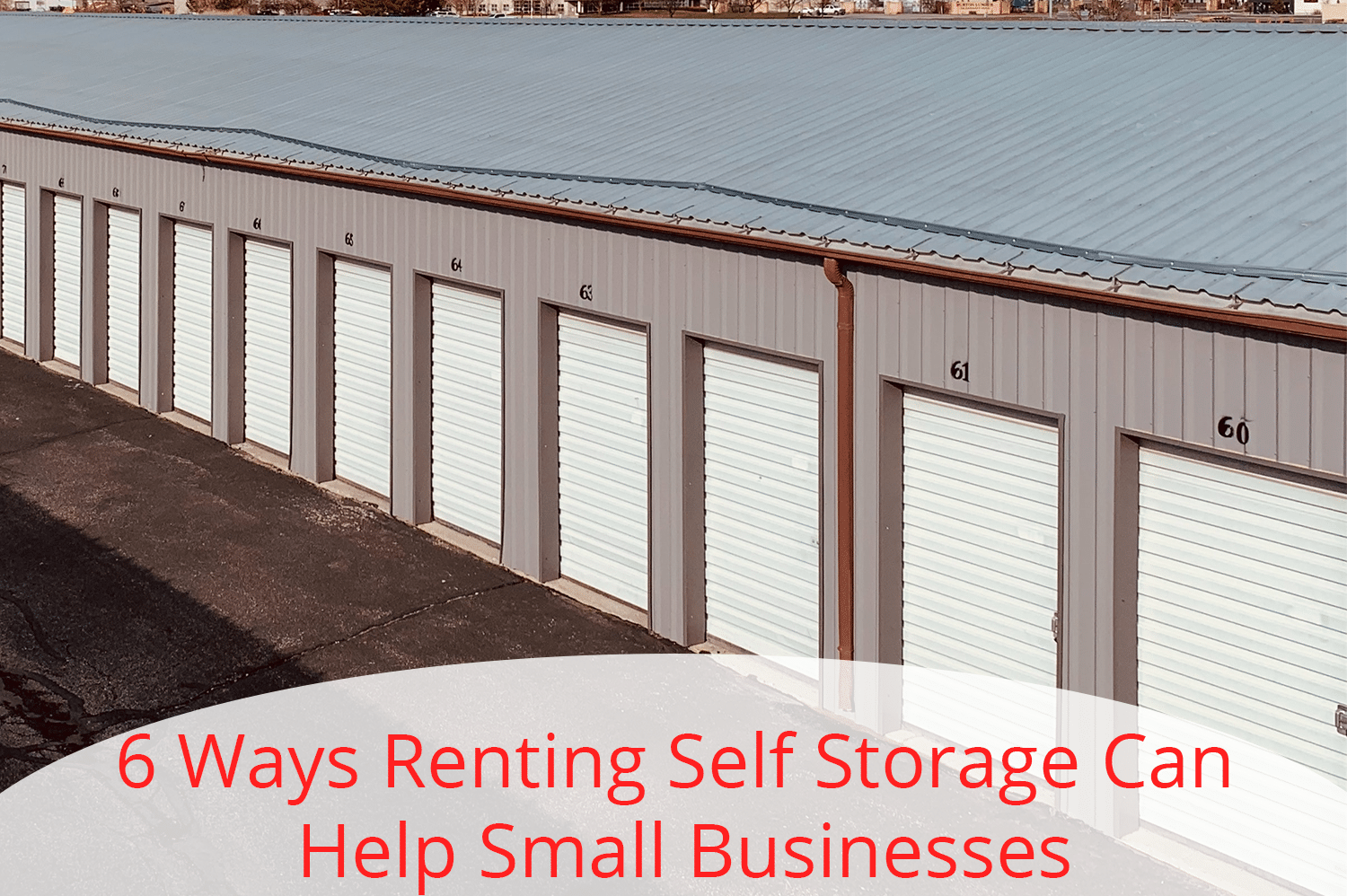 Self-storage units that can help small businesses.