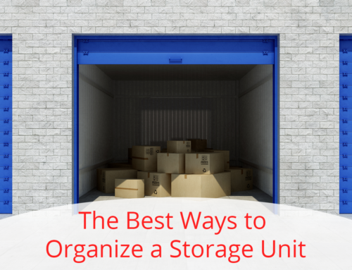 The Best Ways to Organize a Storage Unit