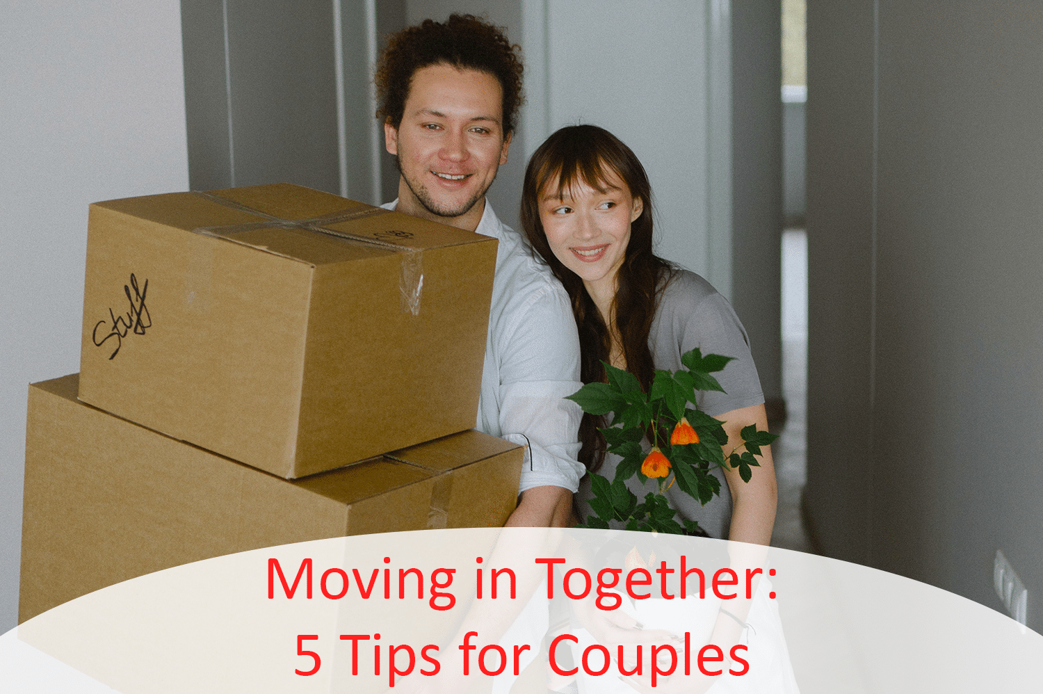 Moving in Together: 5 Tips for Couples - Bay Street Storage