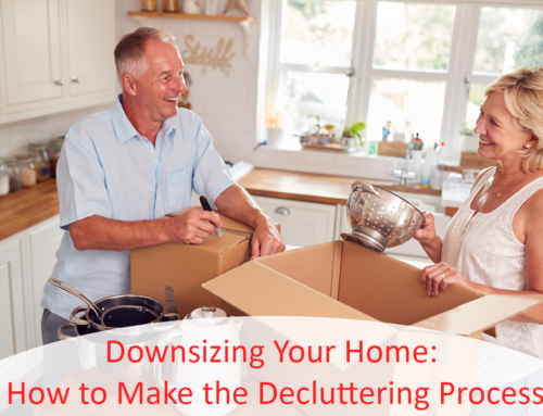 Downsizing Your Home: How to Make the Decluttering Process Easier
