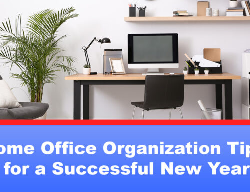 Home Office Organization Tips for a Successful New Year